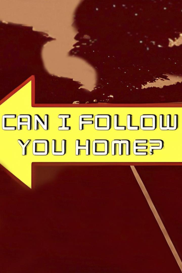 Can i follow you home? (can-i-follow-you-home) Реалити-шоу