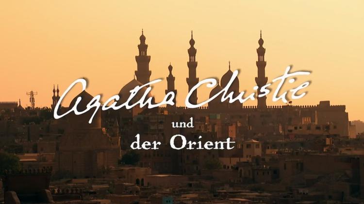 Постер Agatha Christie und der Orient