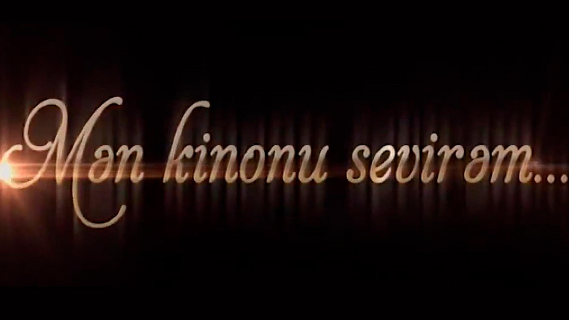 Mən kinonu sevirəm Eldar Quliyev (mn-kinonu-sevirm-eldar-quliyev) Документальный фильм