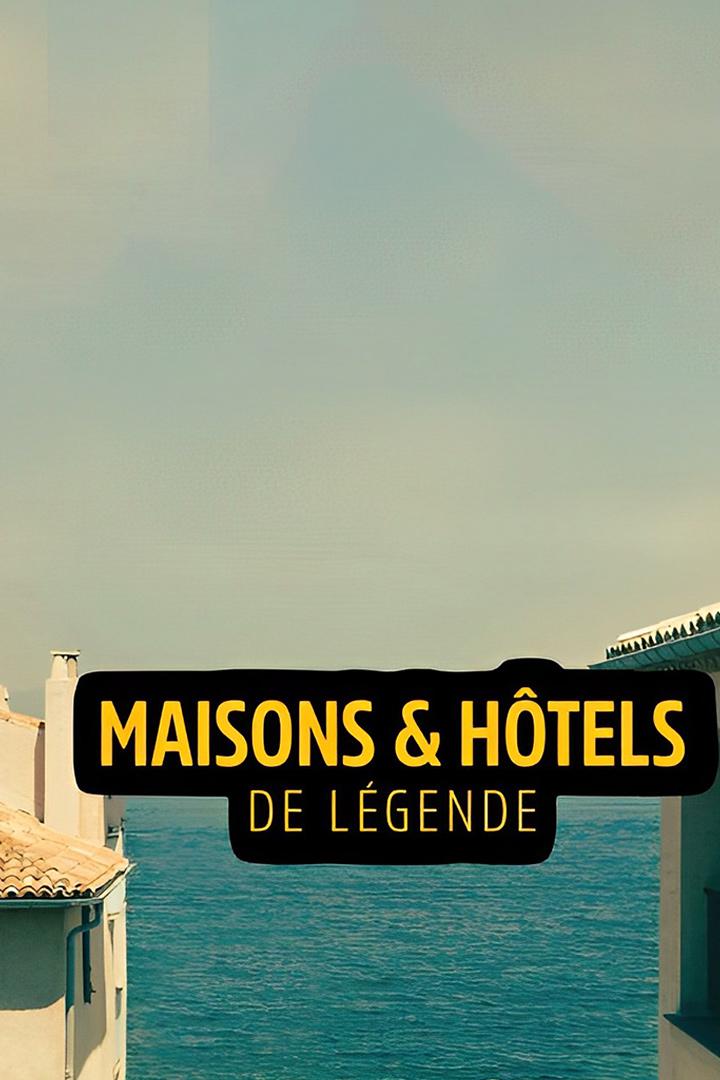 Maisons et hôtels de légende (maisons-et-htels-de-lgende) Познавательное