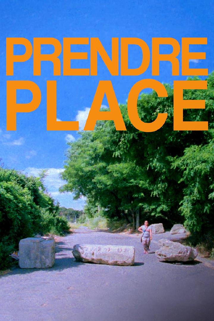 Prendre place (prendre-place) Документальный фильм