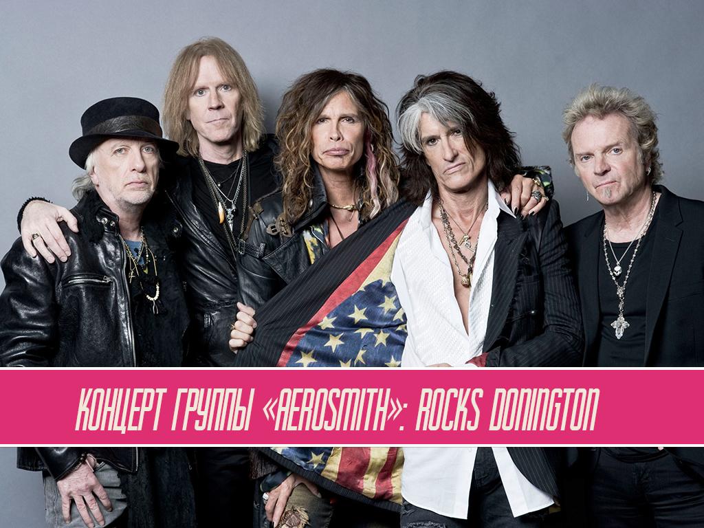 Концерт группы «Aerosmith»: Rocks Donington (kontsert-gruppy-aerosmith-rocks-donington) Музыка