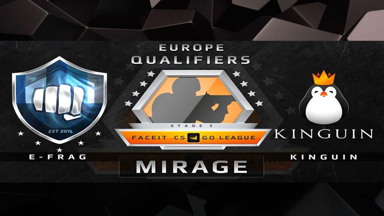 Постер E frag vs Kinguin, FaceIt Closed Qualified, map 2 mirage