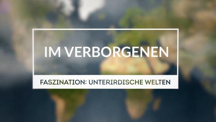 Постер Im Verborgenen – Faszination: Unterirdische Welten