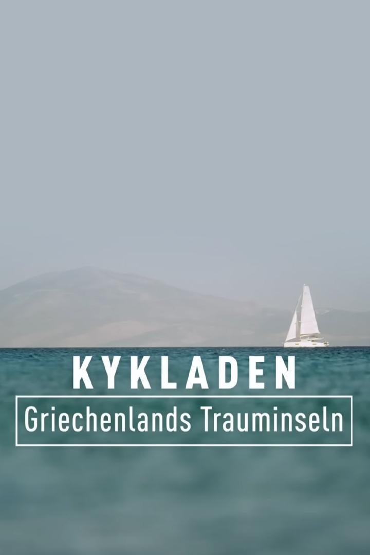 Die Kykladen – Griechenlands Trauminseln (die-kykladen-griechenlands-trauminseln) Познавательное