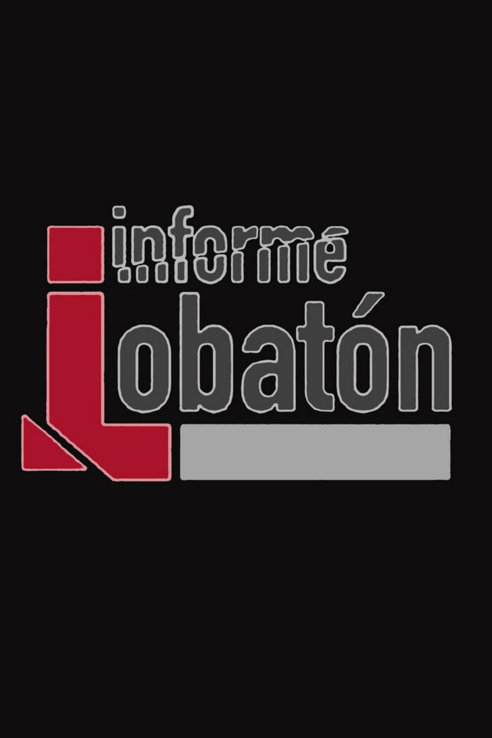 Informe Lobatón (informe-lobatn) Документальный сериал