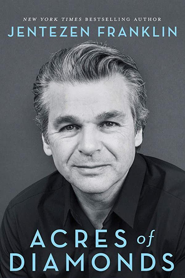 Jentezen Franklin: Acres of Diamonds (jentezen-franklin-acres-of-diamonds) Познавательное