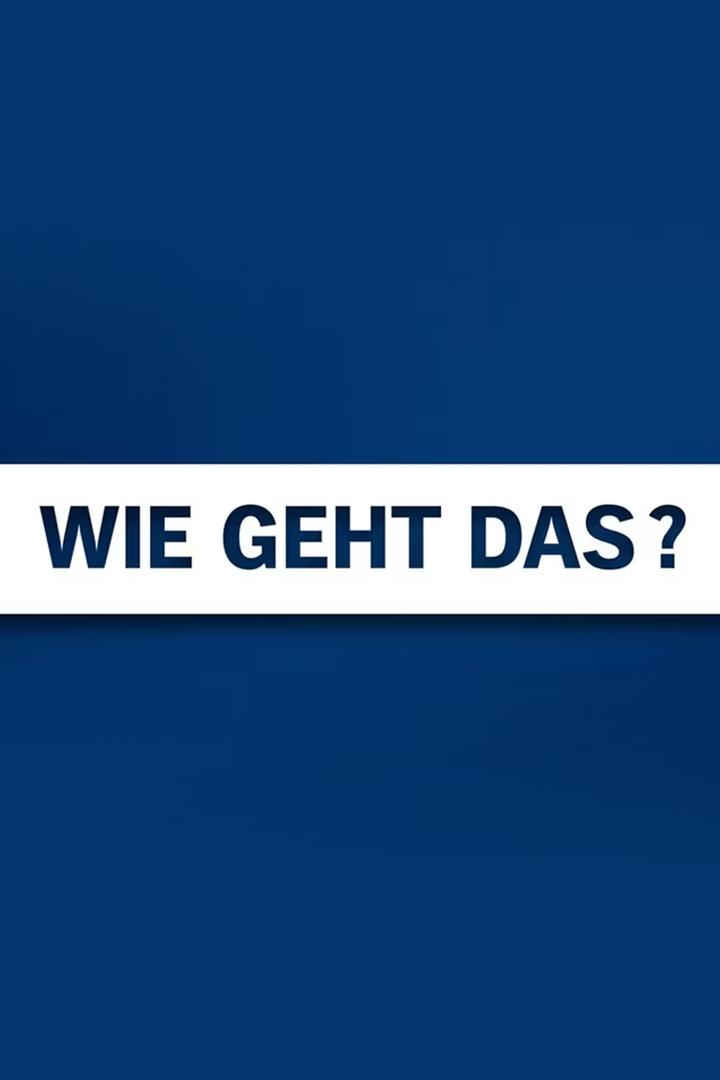 Wie geht das? (wie-geht-das) Познавательное