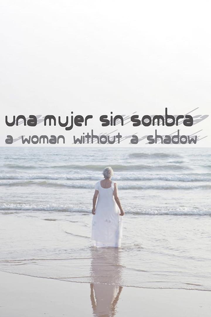 Una mujer sin sombra. Asunción Balaguer (una-mujer-sin-sombra-asuncin-balaguer) Документальный фильм
