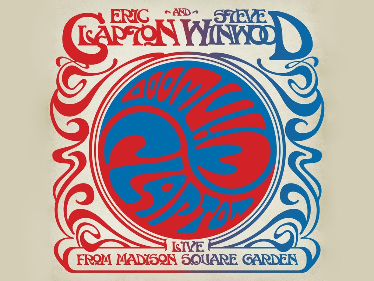 Eric Clapton and Steve Winwood: Live from Madison Square Garden (eric-clapton-and-steve-winwood-live-from-madison-square-garden) Музыка