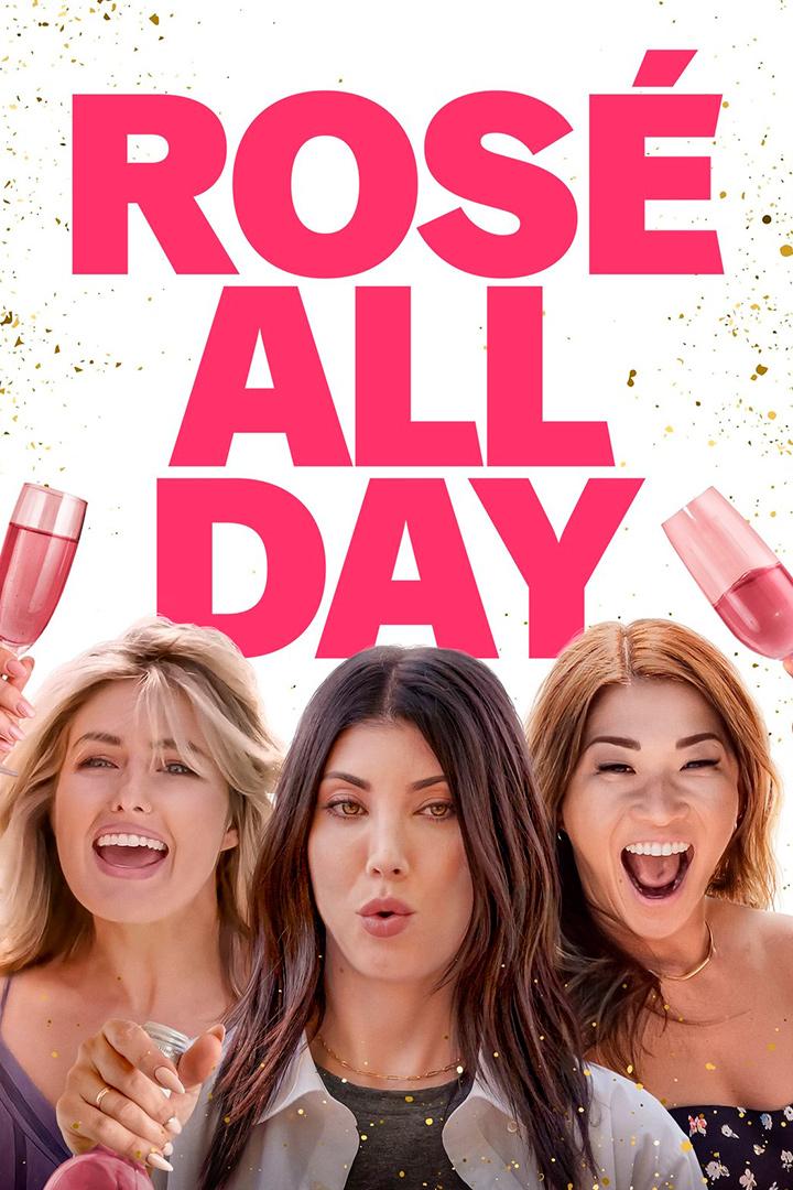 Rosé All Day (ros-all-day) Фильм 2022