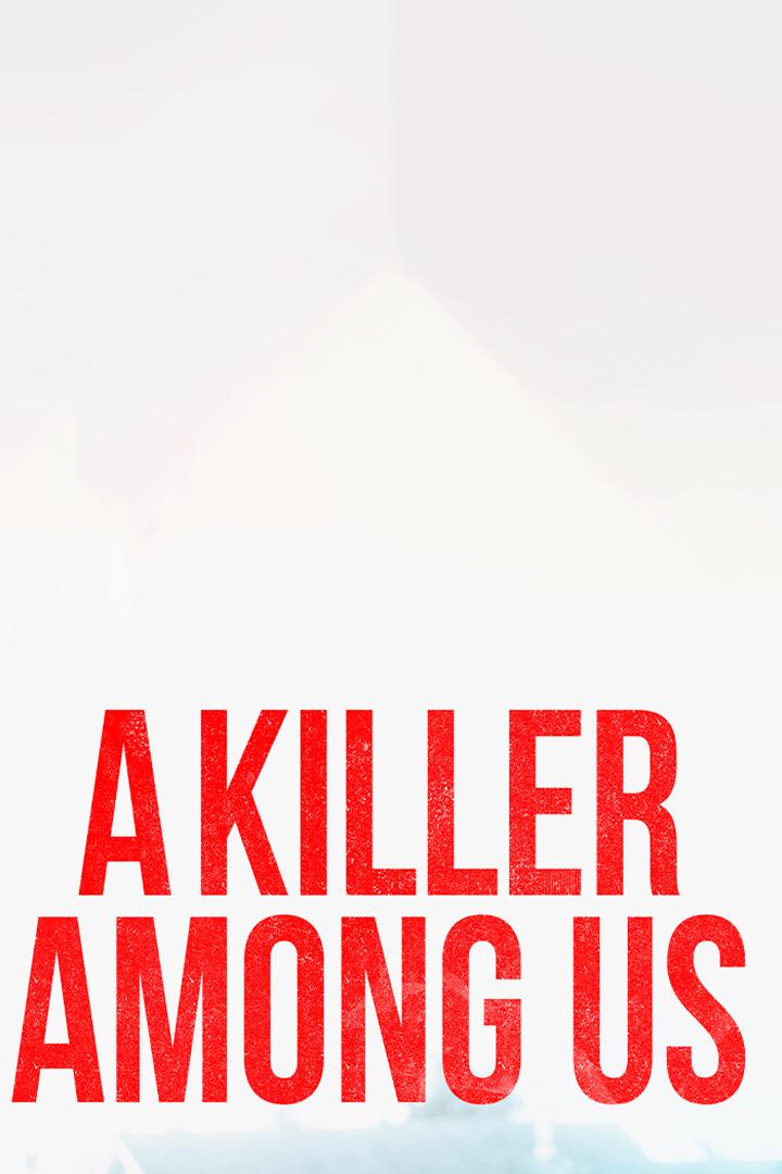 A Killer Among Us (a-killer-among-us) Фильм 2012