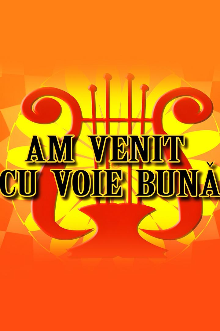 Am venit cu voie buna (am-venit-cu-voie-buna) ТВ-шоу