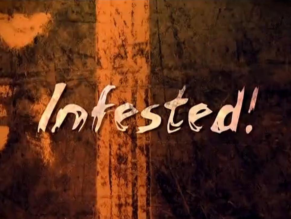 Infested! (infested) Документальный сериал