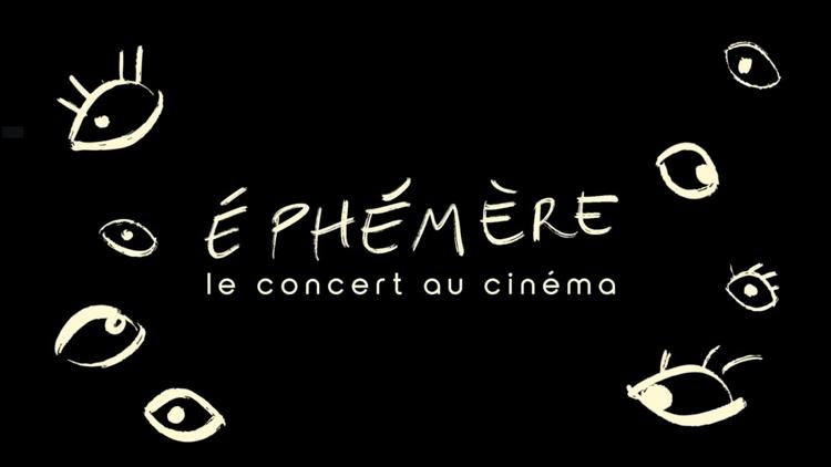 Постер Ephémère - Le concert