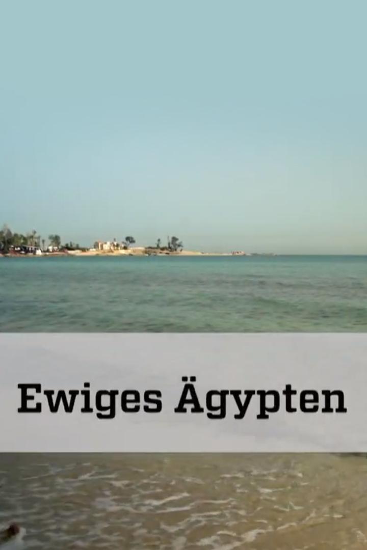 Ewiges Ägypten (ewiges-gypten) Документальный сериал