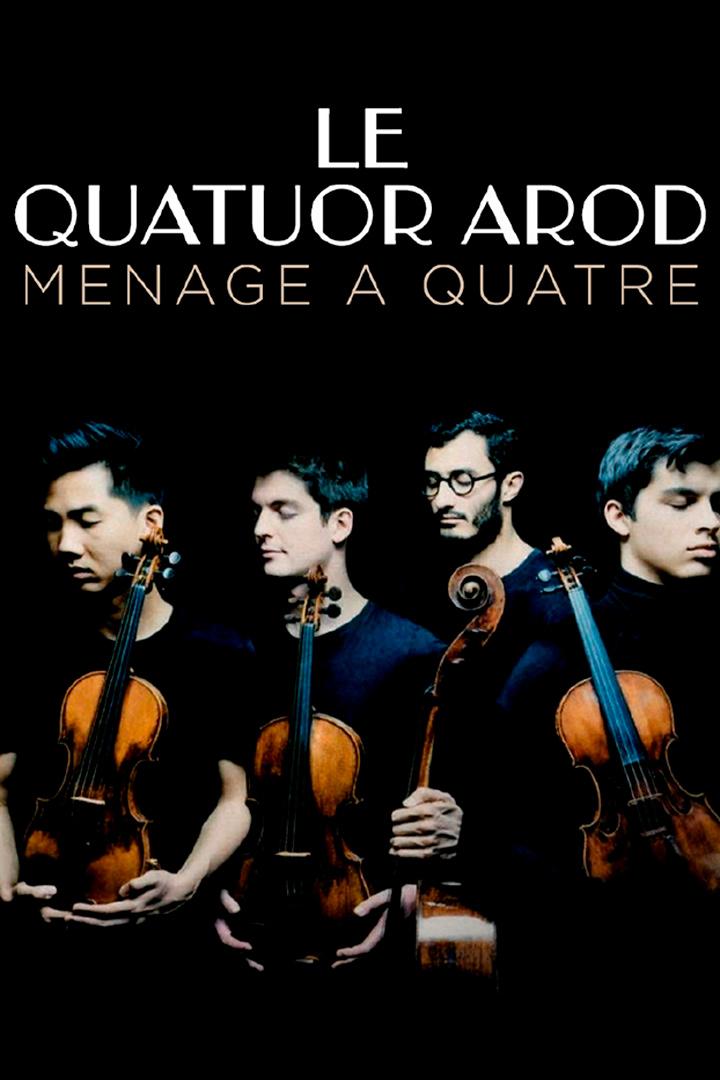 Le Quatuor Arod: ménage à quatre (le-quatuor-arod-mnage-quatre) Музыка
