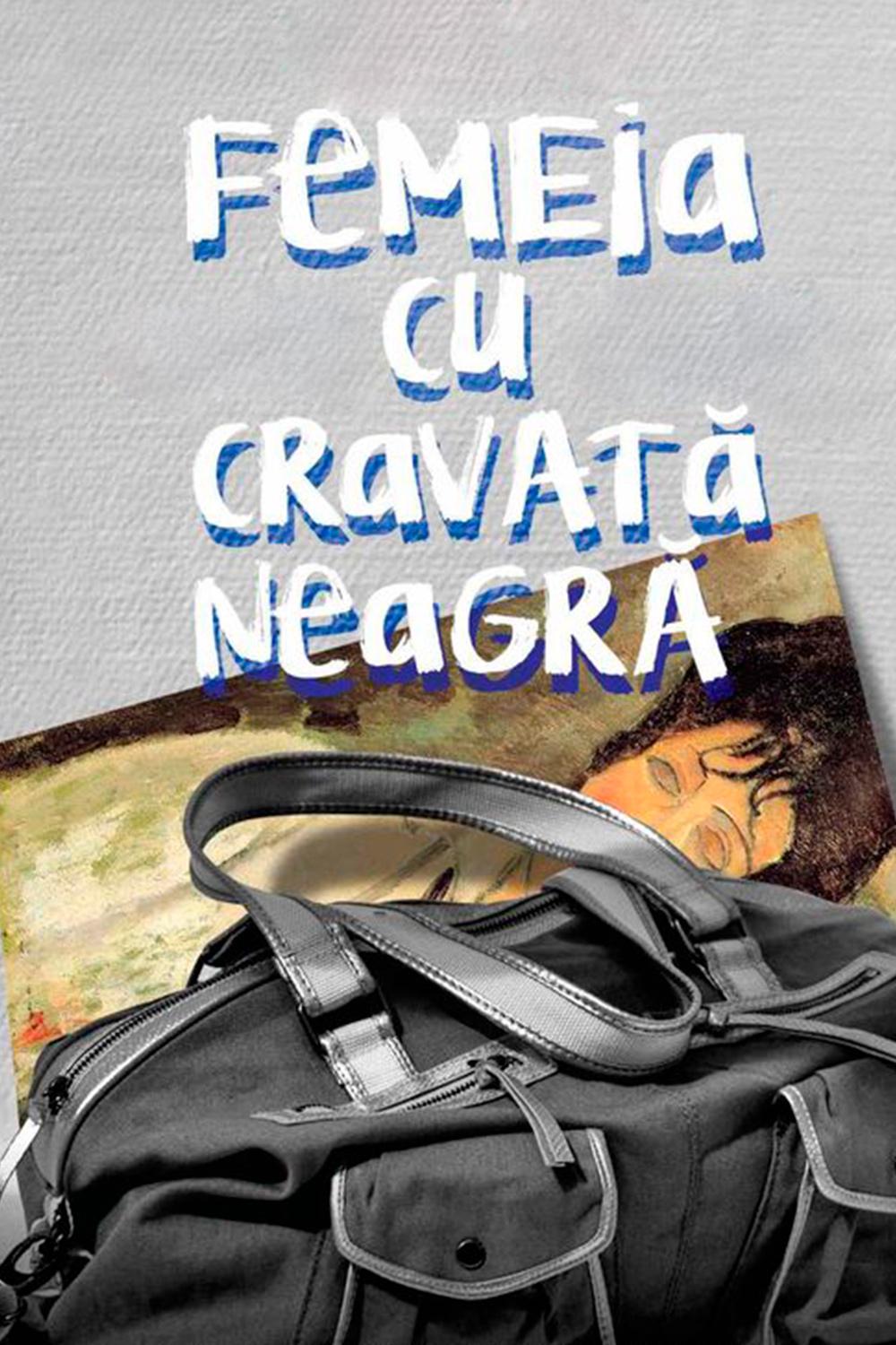 Femeia cu cravată neagră (femeia-cu-cravat-neagr) Фильм 2016