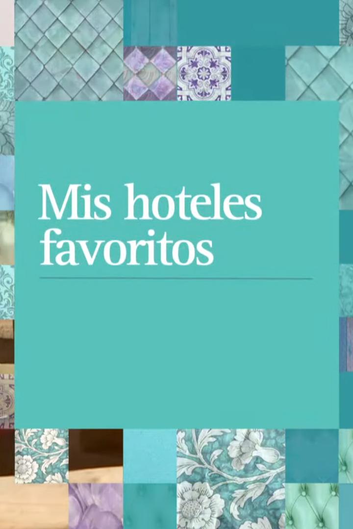 Mis hoteles favoritos (mis-hoteles-favoritos) Досуг, хобби