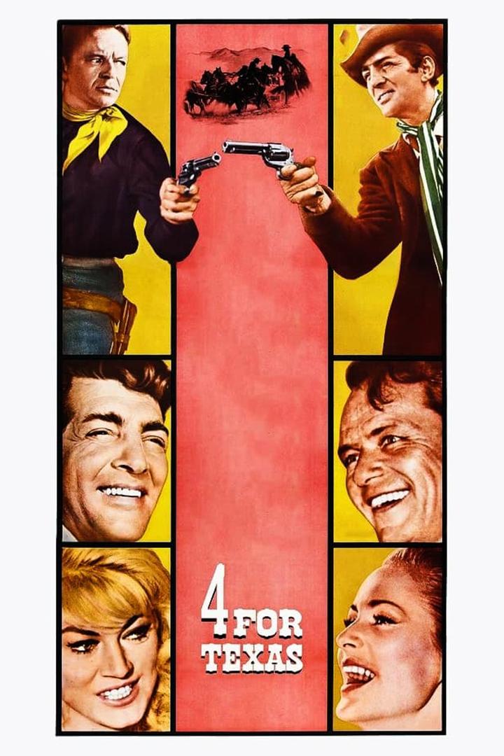 Четверо из Техаса (chetvero-iz-tehasa) Фильм 1963
