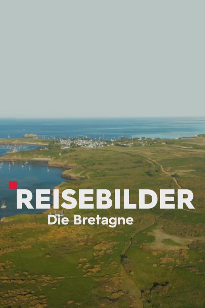 Reisebilder Bretagne (reisebilder-bretagne) Документальный фильм