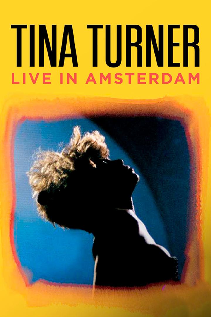Tina Turner : Live in Amsterdam (tina-turner-live-in-amsterdam) Музыка