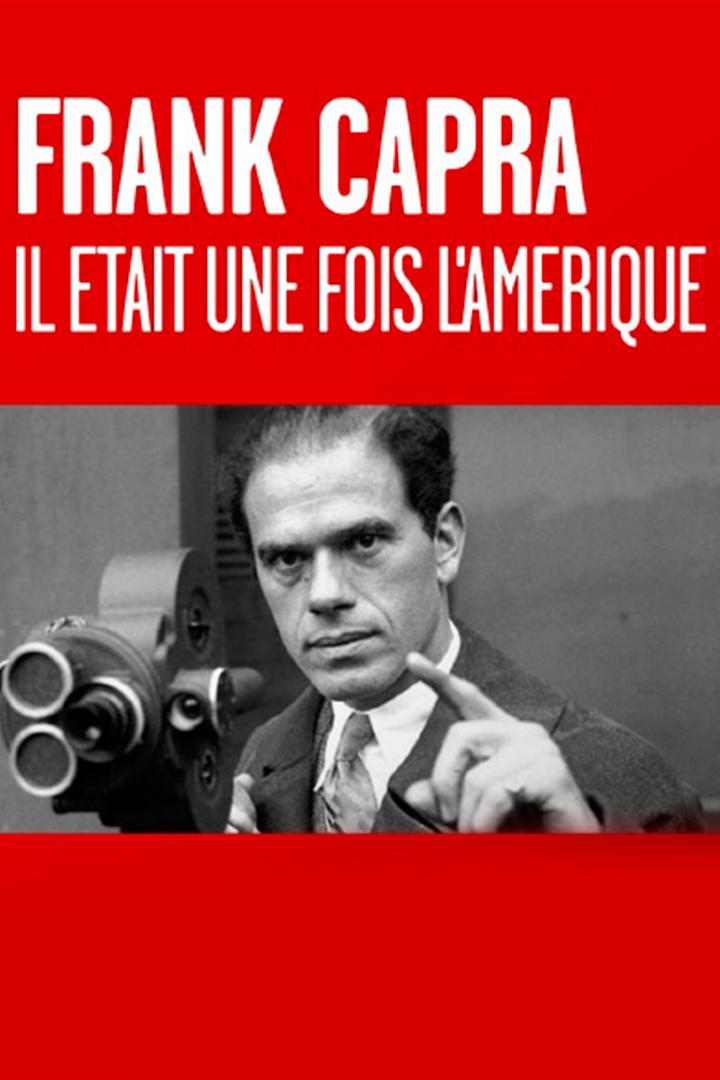 Frank Capra, il était une fois l'Amérique (frank-capra-il-tait-une-fois-lamrique) Документальный фильм