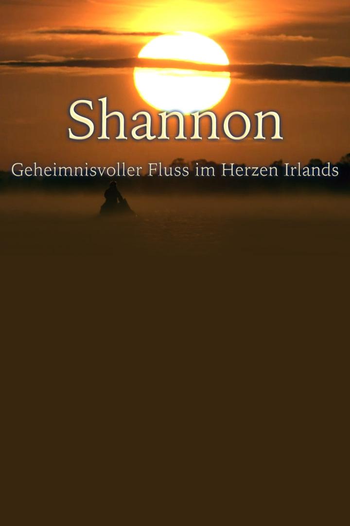 Shannon – Geheimnisvoller Fluss im Herzen Irlands (shannon-geheimnisvoller-fluss-im-herzen-irlands) Документальный фильм