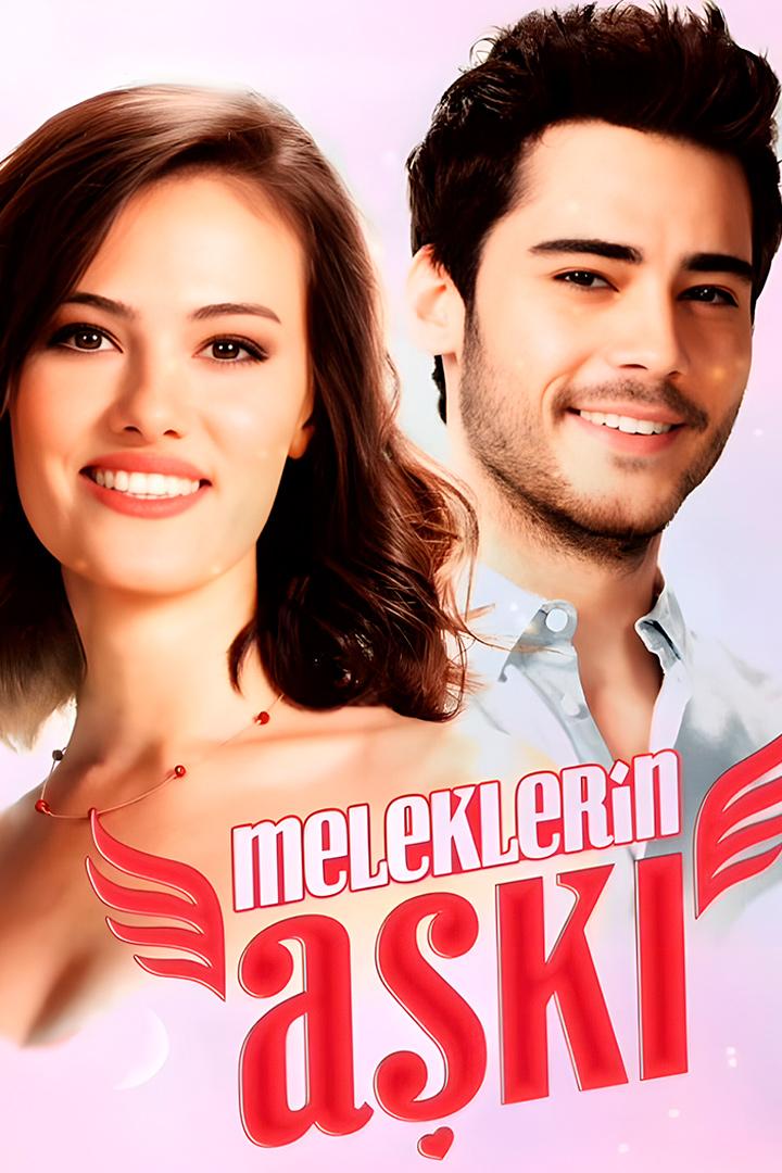 Meleklerin Aşkı (meleklerin-ak) Сериал 2018
