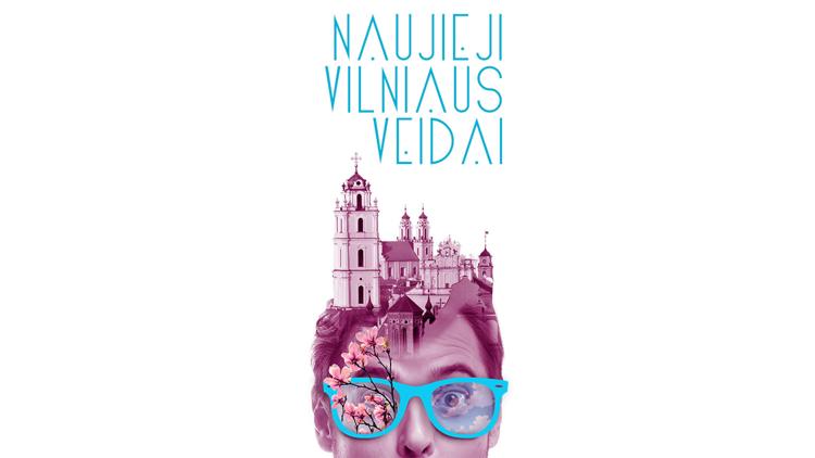 Постер Naujieji Vilniaus veidai