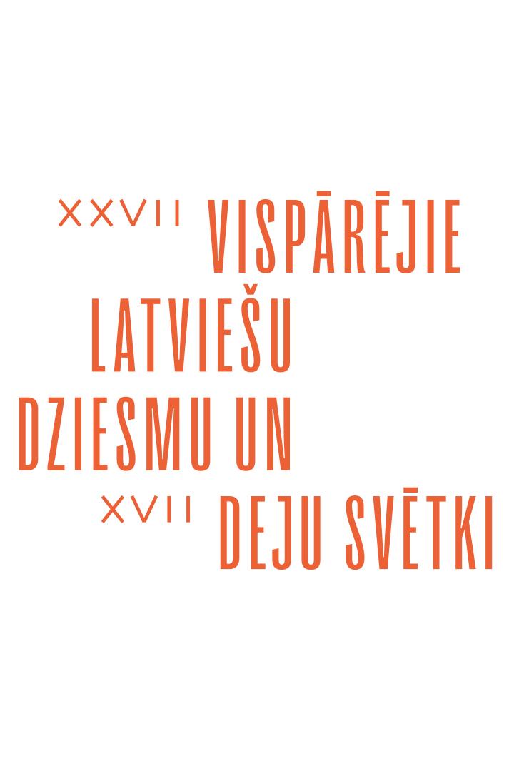 XXVII Vispārējie latviešu Dziesmu un XVII Deju svētki (xxvii-visprjie-latvieu-dziesmu-un-xvii-deju-svtki) Досуг, хобби