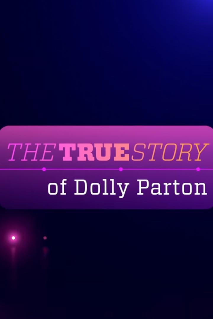 The True Story of Dolly Parton (the-true-story-of-dolly-parton) Познавательное