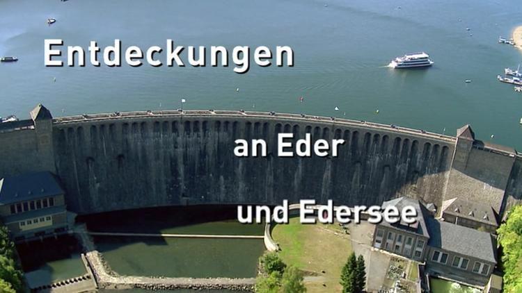 Постер Entdeckungen an Eder und Edersee