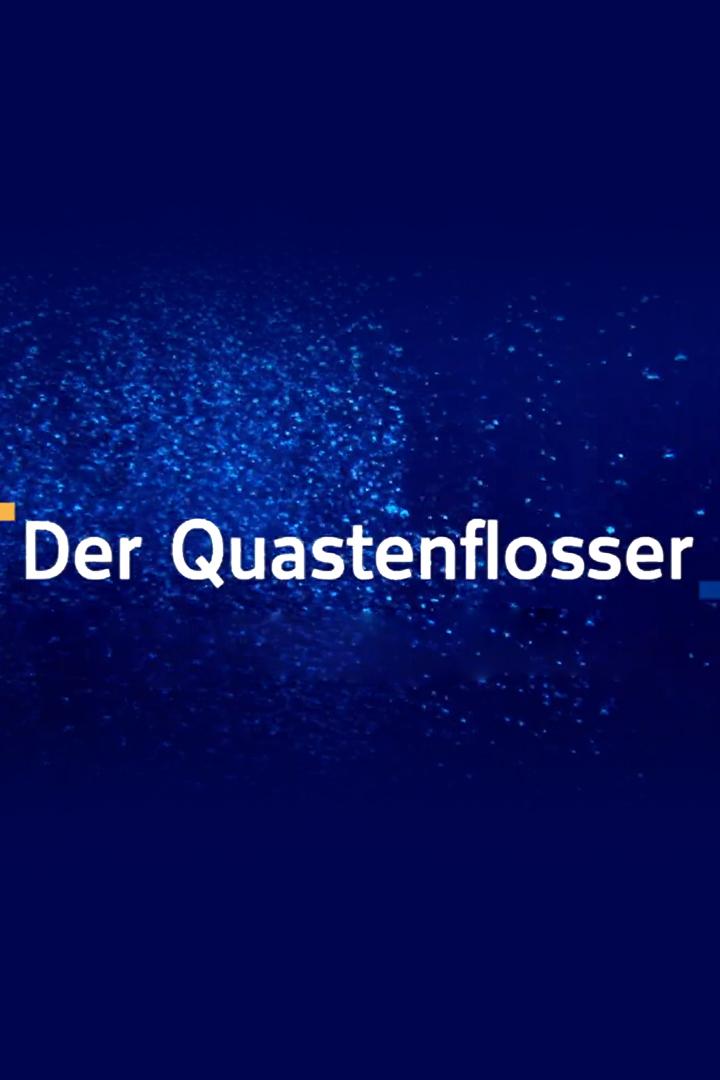 Der Quastenflosser (der-quastenflosser) Документальный сериал