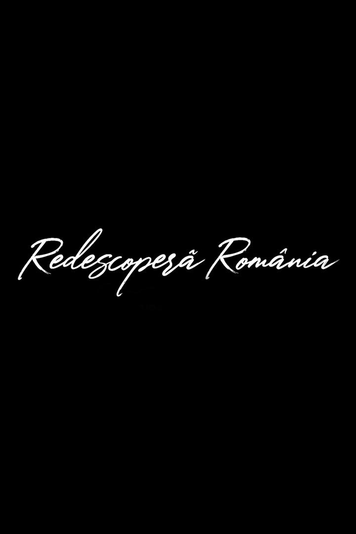 Redescoperă Româniă (redescoper-romni) Документальный сериал