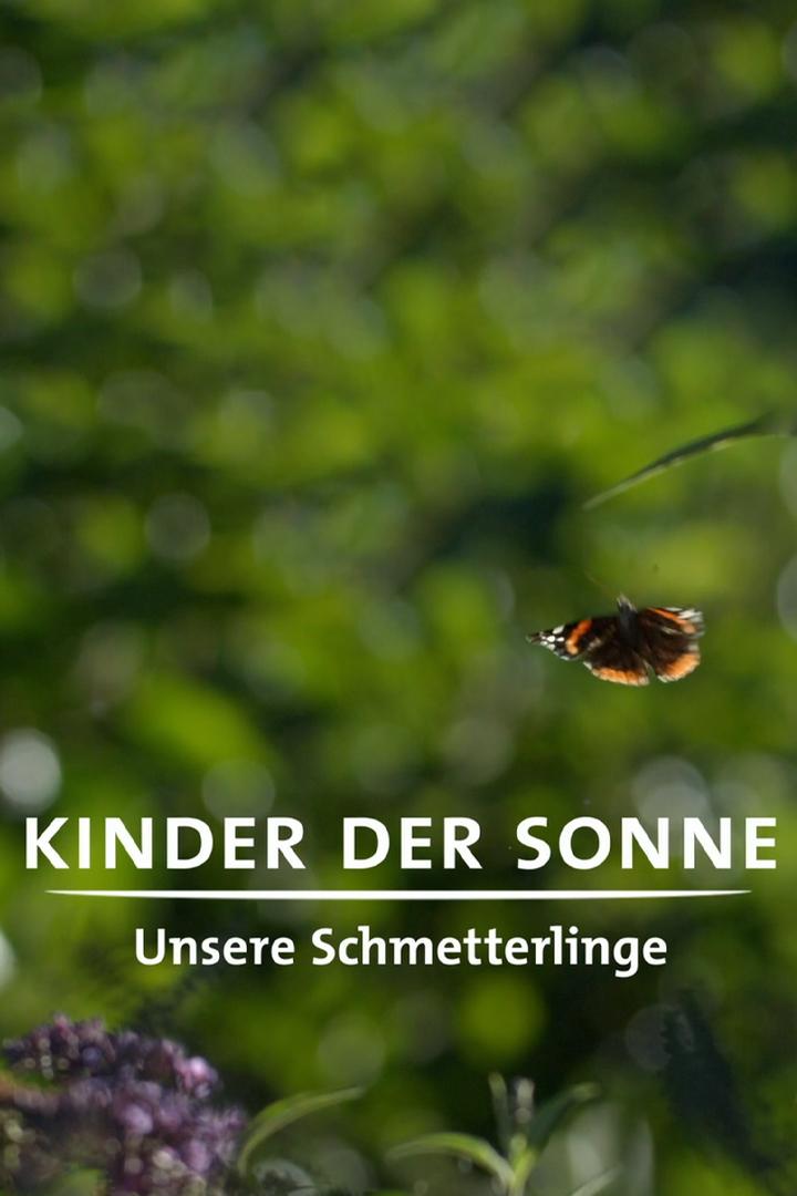 Kinder der Sonne-Unsere Schmetterlinge (kinder-der-sonne-unsere-schmetterlinge) Документальный фильм