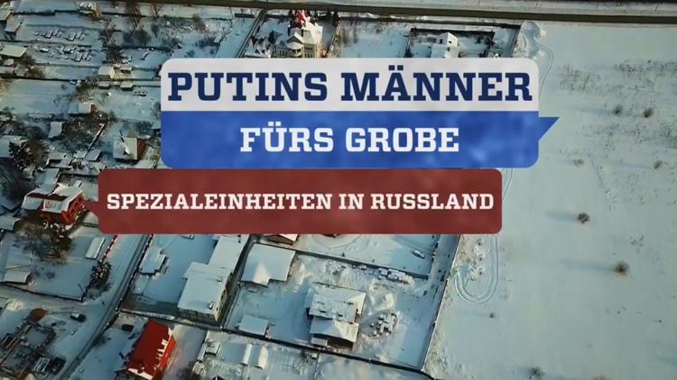 Постер Putins Männer fürs Grobe — Spezialeinheiten in Russland