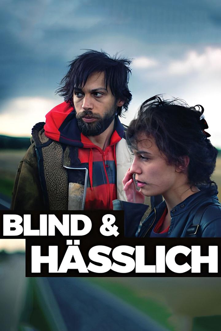 Blind & Hässlich (blind-hsslich) Фильм 2017