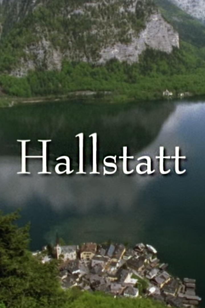 Hallstatt – Ein Leben zwischen Fels und See (hallstatt-ein-leben-zwischen-fels-und-see) Документальный фильм