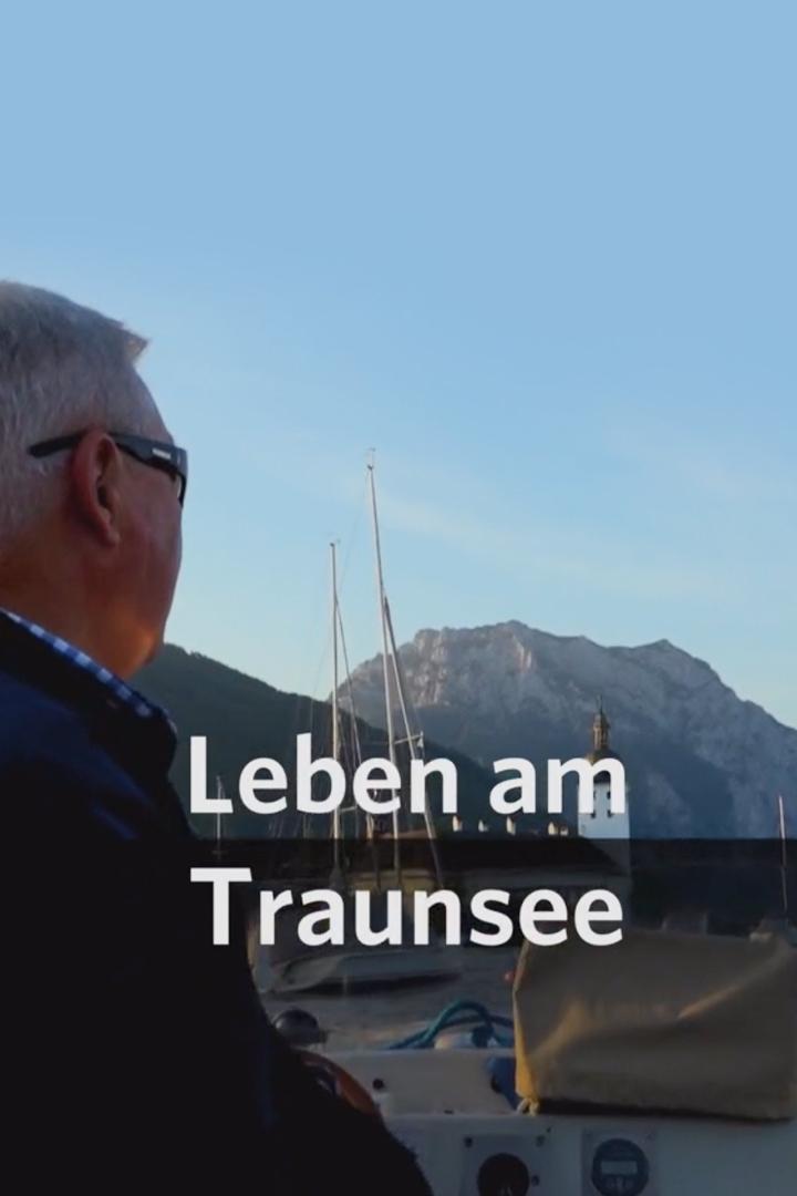 Leben am Traunsee (leben-am-traunsee) Документальный фильм