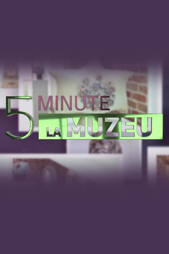 5 Minute la Muzeu (5-minute-la-muzeu) Познавательное