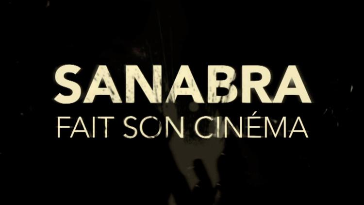 Постер Sanabra fait son cinéma