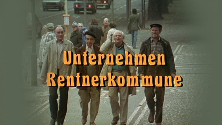 Постер Unternehmen Rentnerkommune