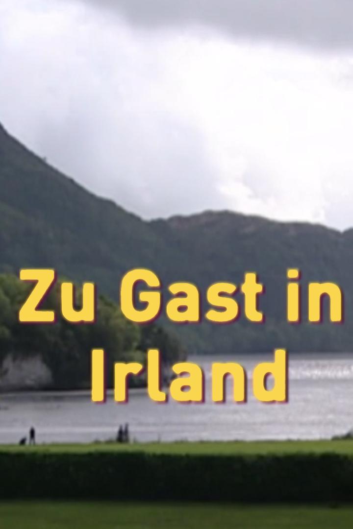Zu Gast in Irland (zu-gast-in-irland) Документальный фильм