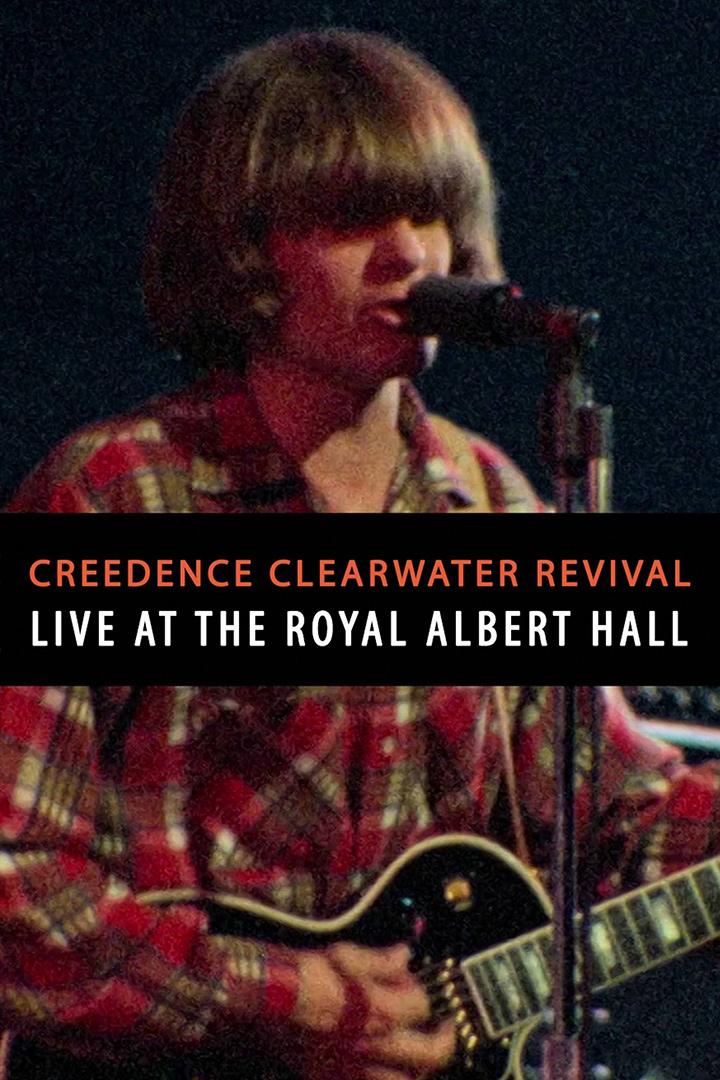 Creedence Clearwater Revival: Live at the Royal Albert Hall (creedence-clearwater-revival-live-at-the-royal-albert-hall) Музыка