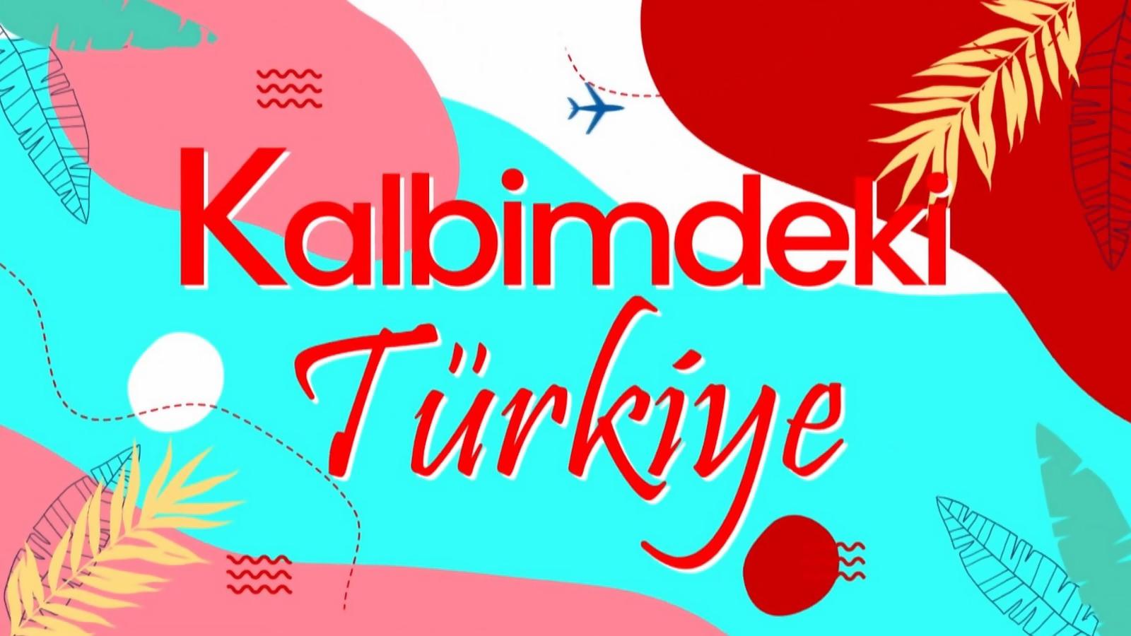Kalbimdeki Türkiye (kalbimdeki-trkiye) Познавательное