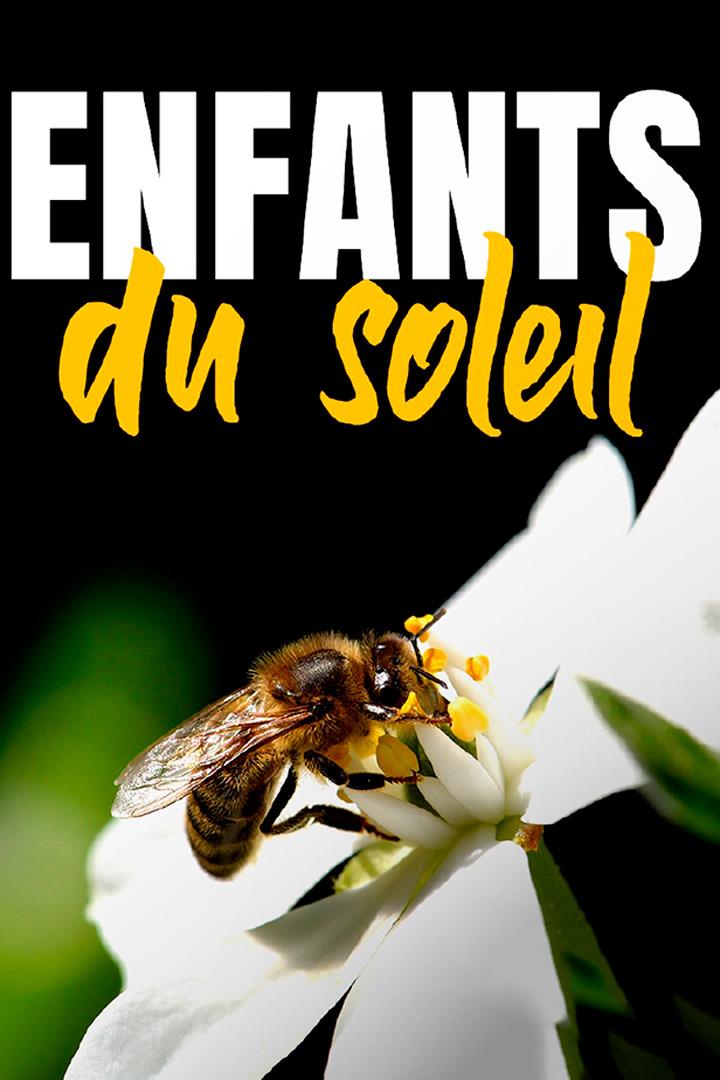 Enfants du Soleil (enfants-du-soleil) Документальный сериал