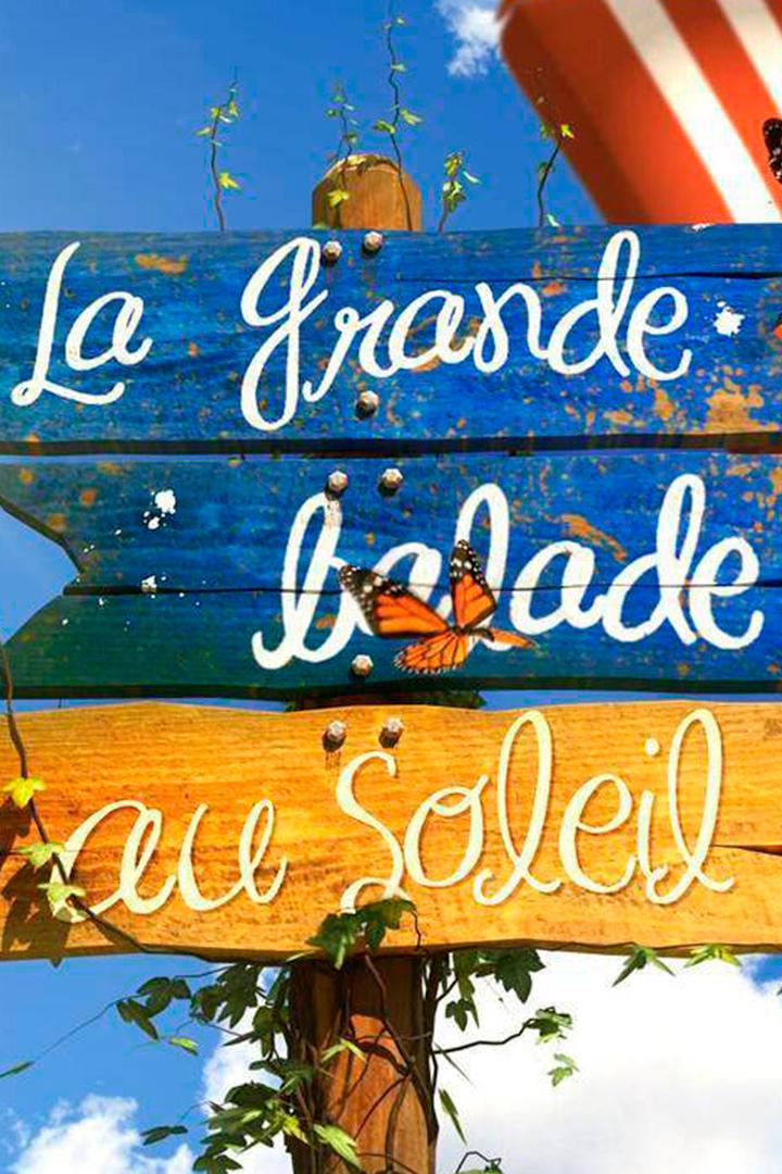 La grande balade au soleil (la-grande-balade-au-soleil) Досуг, хобби