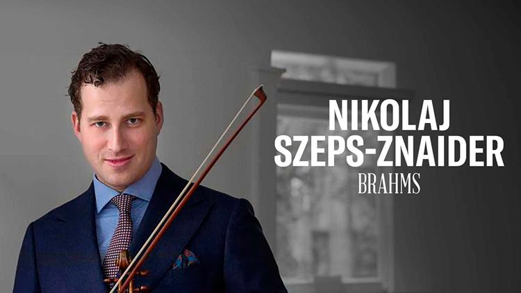 Постер Brahms' Violinkonzert mit Nikolaj Szeps-Znaider