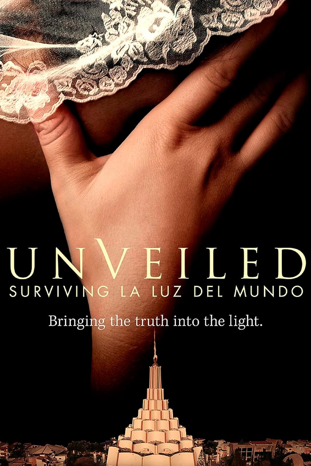 Unveiled: Surviving la Luz del Mundo (unveiled-surviving-la-luz-del-mundo) Документальный сериал